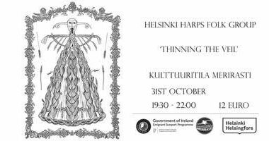 Thinning The Veil - a Celtic folk Halloween (Samhain) event happening in Helsinki brought to you by the Helsinki Harps Folk Group