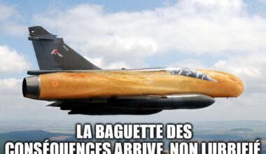 The French Baguette of Consequences Arrives Unlubed (Mirage Fighter Jets)