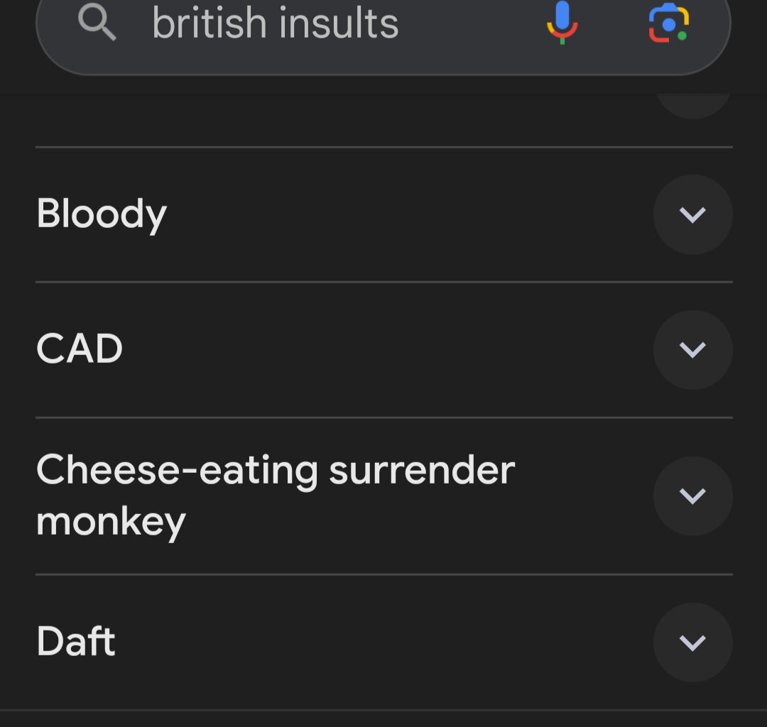 According to Google, "cheese eating surrender monkey" is a common insult here