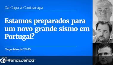 ​Estamos preparados para um novo grande sismo em Portugal?