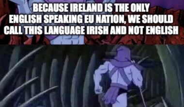 I think we have always wanted to speak Irish and not English.