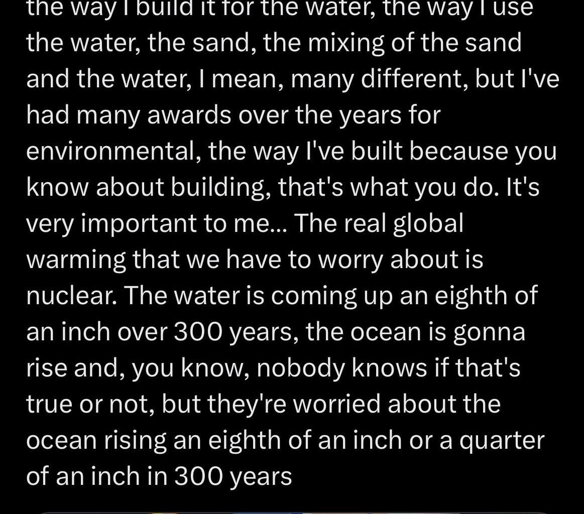 He knows how to use the water … how to use the sand … he knows how to use sand and the water. So, he is a climatologist.