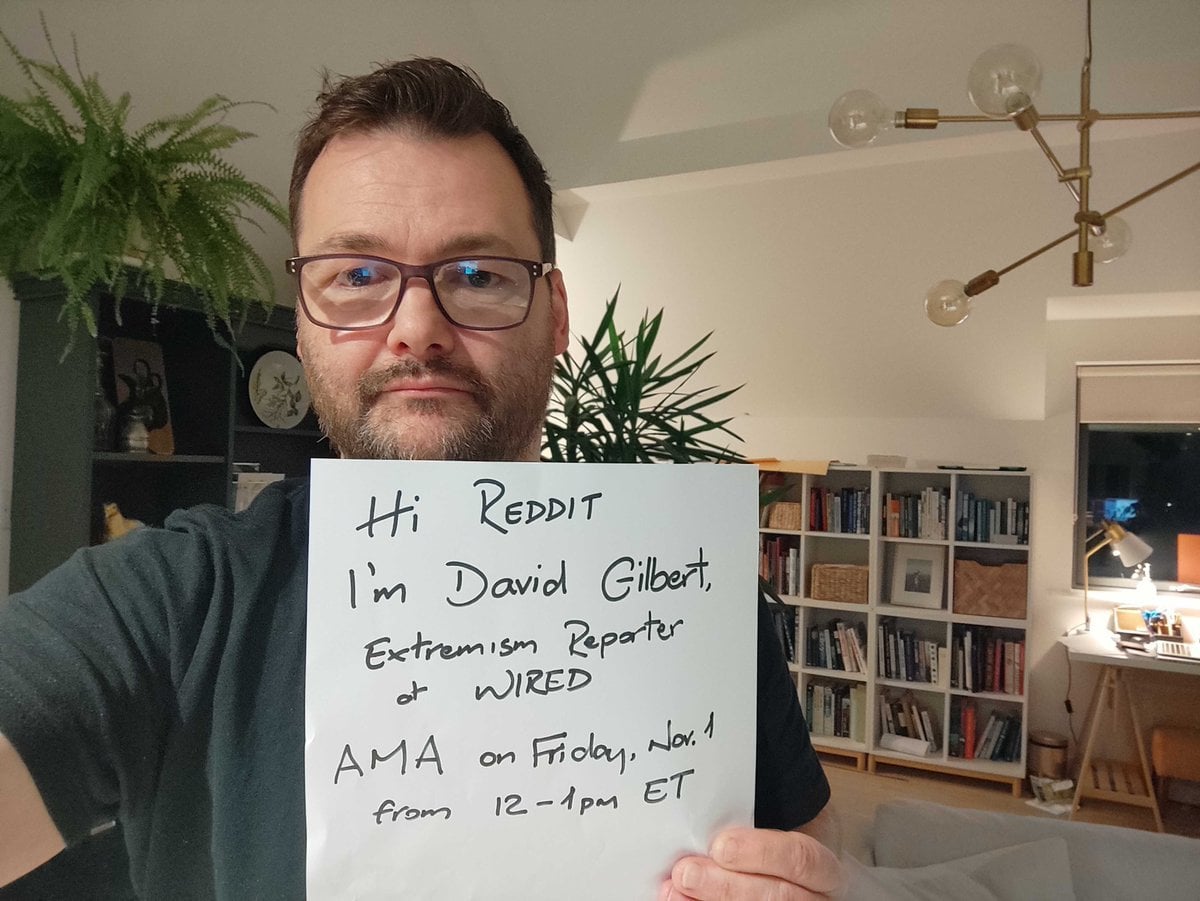 I'm David Gilbert, Extremism Reporter for WIRED. AMA about disinfo and extremism surrounding the US Election