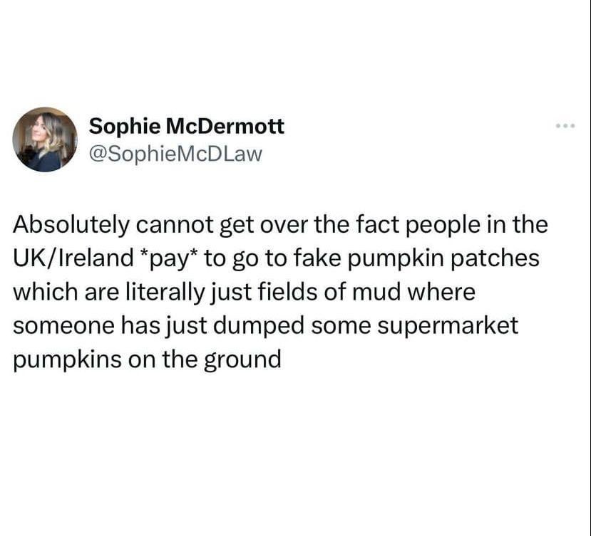 Refuse to believe people actually enjoy pumpkin picking