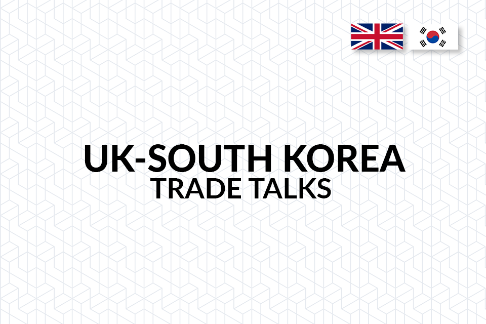 Negotiations on UK-South Korea trade deal resume under new government